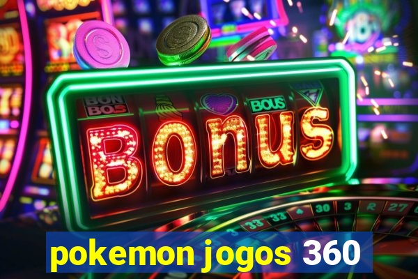 pokemon jogos 360